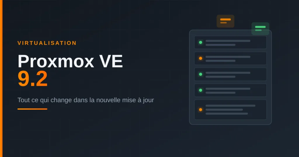 Proxmox VE 9.2 — Les grosses améliorations de la dernière version